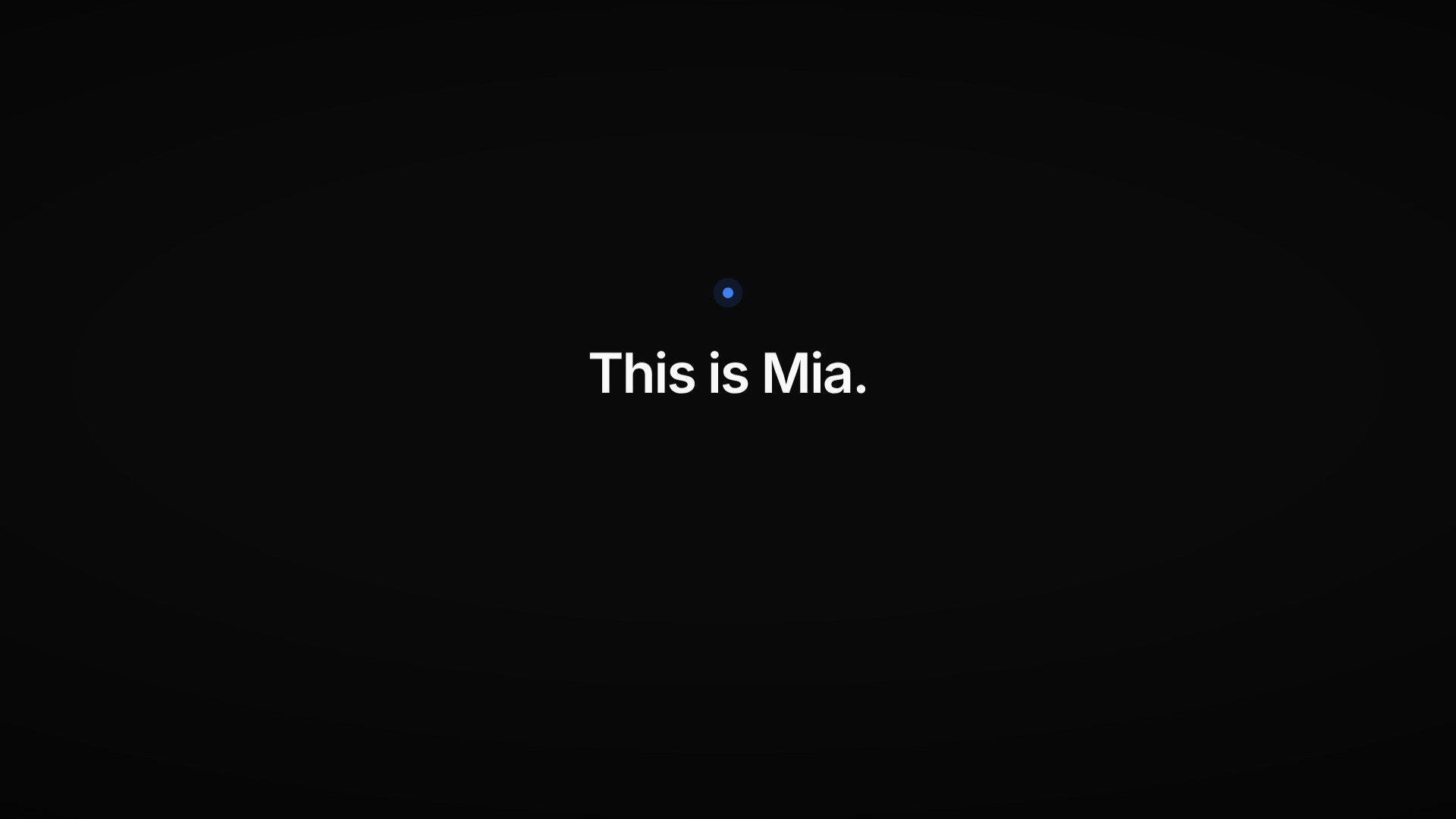Opening frame of the film: This is Mia.